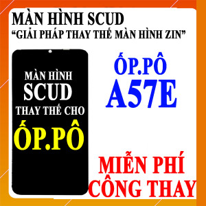 Màn hình Scud cho Oppo A57E